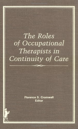 Book cover for The Roles of Occupational Therapists in Continuity of Care