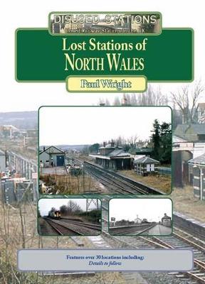 Book cover for Lost Stations of North Wales