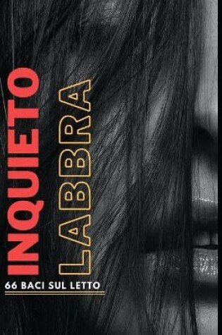 Cover of Labbra irrequiete