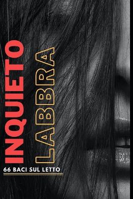 Book cover for Labbra irrequiete