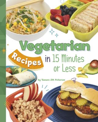 Cover of Vegetarian Recipes in 15 Minutes or Less