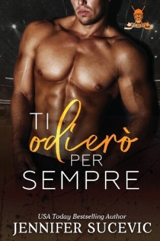 Cover of Ti odierò per sempre