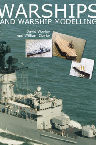 Cover of Warships and Warship Modelling