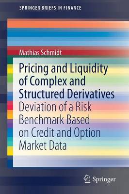 Book cover for Pricing and Liquidity of Complex and Structured Derivatives