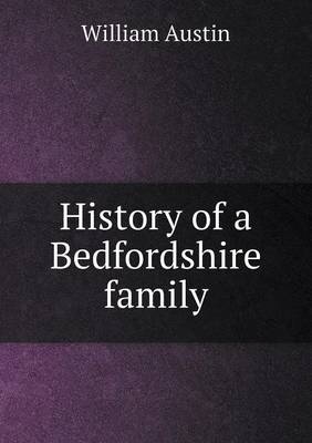 Book cover for History of a Bedfordshire family