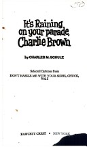Cover of It's Raining on Your Parade, Charlie Brown