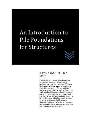 Book cover for An Introduction to Pile Foundations for Structures