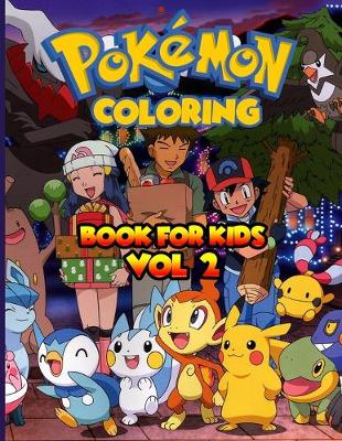 Book cover for Pokemon Coloring Book For Kids Vol 2