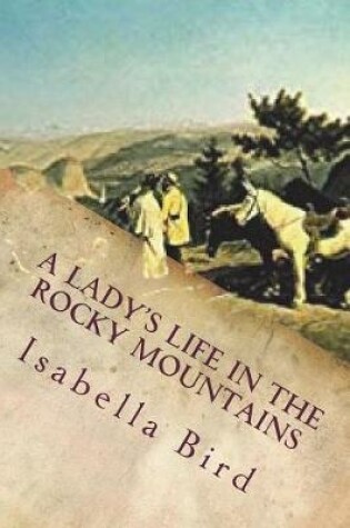 Cover of A Lady's Life in the Rocky Mountains