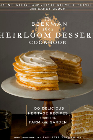Cover of The Beekman 1802 Heirloom Dessert Cookbook