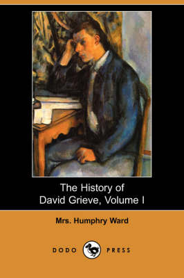 Book cover for The History of David Grieve, Volume I (Dodo Press)