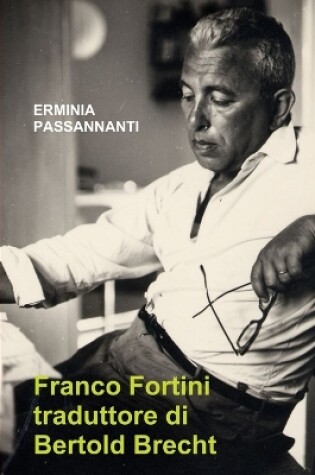 Cover of Franco Fortini Traduttore Di Bertold Brecht