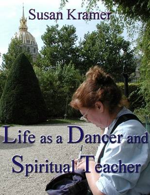 Book cover for Life as a Dancer and Spiritual Teacher