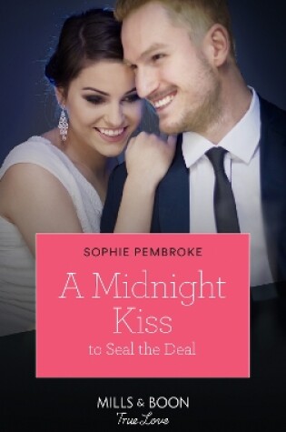 Cover of A Midnight Kiss To Seal The Deal