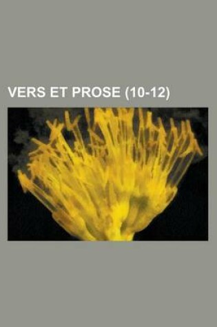 Cover of Vers Et Prose (10-12)