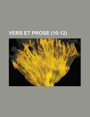 Book cover for Vers Et Prose (10-12)