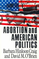 Book cover for Abortion and American Politics