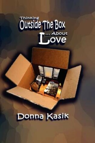 Cover of Thinking Outside the Box... about Love