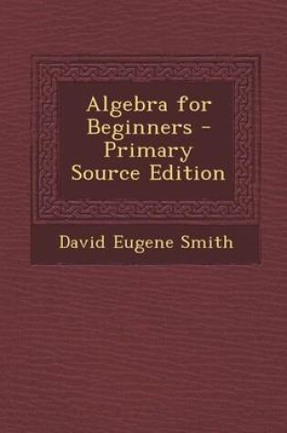 Cover of Algebra for Beginners