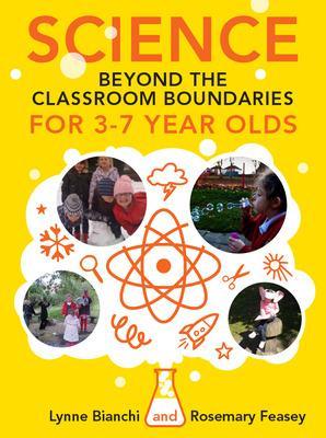 Book cover for Science and Technology Beyond the Classroom Boundaries for 3-7 Year Olds