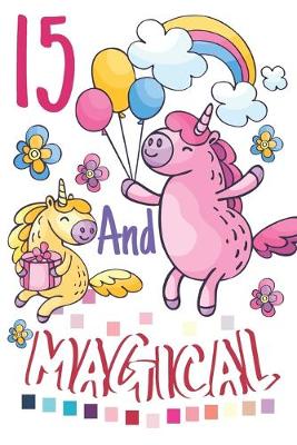 Book cover for 15 And Magical