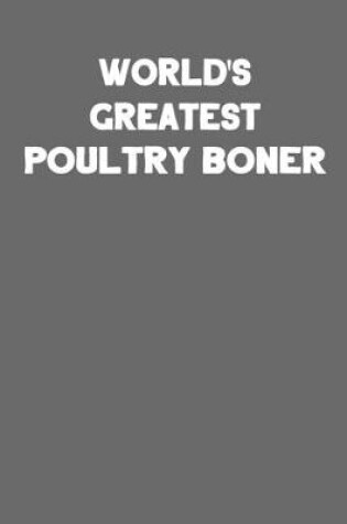 Cover of World's Greatest Poultry Boner