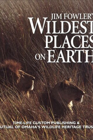 Cover of Jim Fowler's Wildest Places on Earth