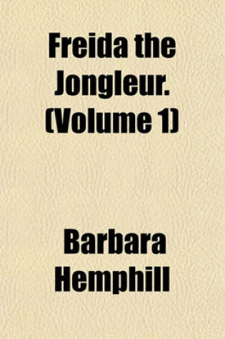Cover of Freida the Jongleur. (Volume 1)