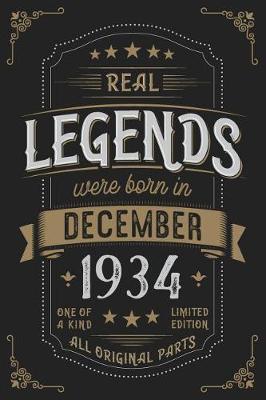 Book cover for Real Legends were born in December 1934