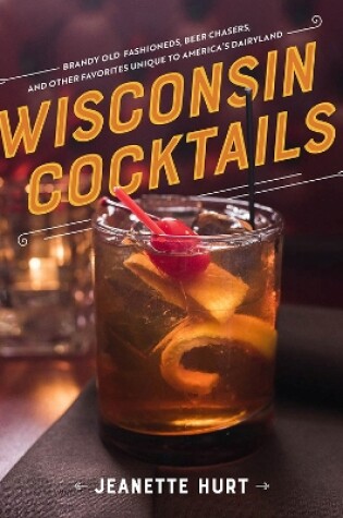 Cover of Wisconsin Cocktails