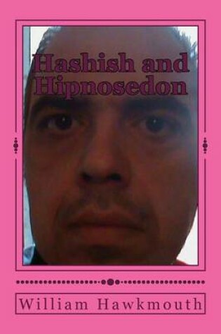 Cover of Hashish and Hipnosedon