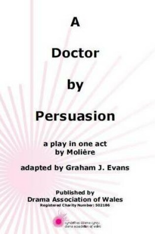 Cover of A Doctor by Persuasion