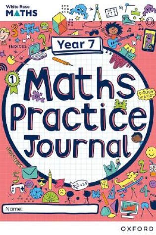 Cover of White Rose Maths Practice Journals Year 7 Workbook: Single Copy