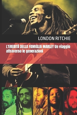 Book cover for L'EREDIT� DELLA FAMIGLIA MARLEY Un viaggio attraverso le generazioni