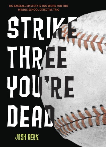 Book cover for Strike Three, You're Dead