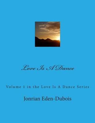 Book cover for Love Is A Dance
