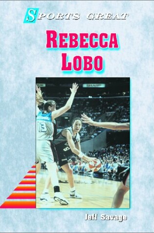 Cover of Sports Great Rebecca Lobo