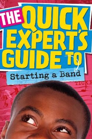 Cover of Quick Expert's Guide: Starting a Band