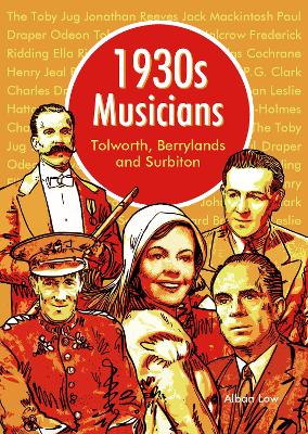 Cover of 1930s Musicians and entertainers of Tolworth, Berrylands and Surbiton