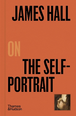 Book cover for James Hall on The Self-Portrait