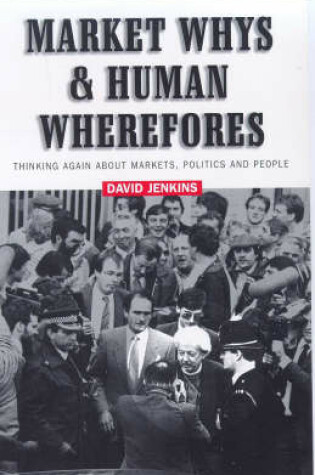 Cover of Market Whys and Human Wherefores