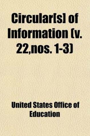 Cover of Circular[s] of Information (Volume 22, Nos. 1-3)