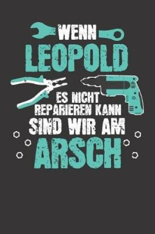 Cover of Wenn LEOPOLD es nicht reparieren kann