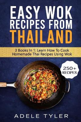 Book cover for Easy Wok Recipes From Thailand