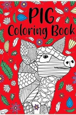 Cover of Pig Coloring Book