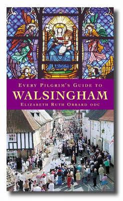 Cover of Every Pilgrim's Guide to Walsingham