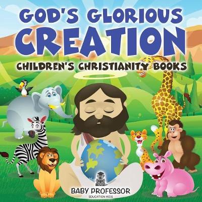 Book cover for God's Glorious Creation Children's Christianity Books