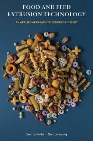 Cover of Food and Feed Extrusion Technology