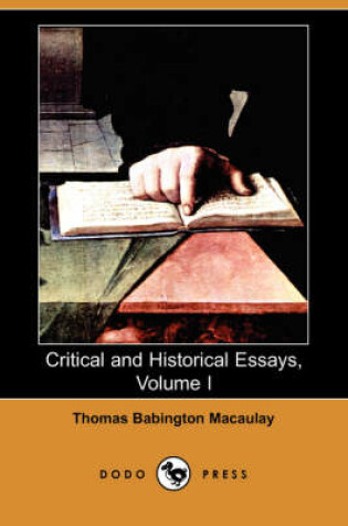 Cover of Critical and Historical Essays, Volume I (Dodo Press)