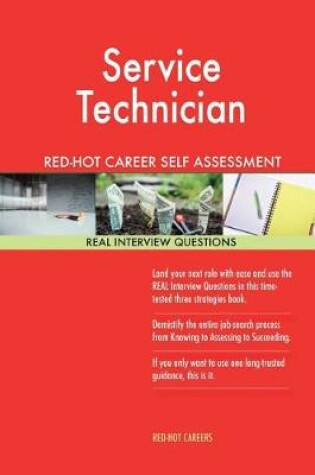 Cover of Service Technician Red-Hot Career Self Assessment Guide; 1184 Real Interview Que